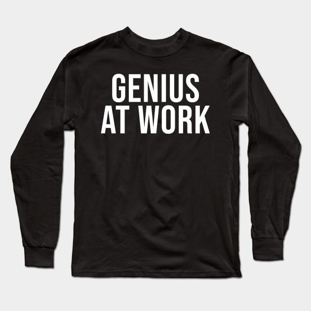 Genius at work Long Sleeve T-Shirt by AsKartongs